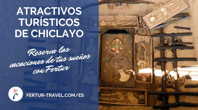 Atractivos turísticos de Chiclayo