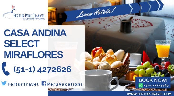 Casa Andina Select Miraflores Hotel - Book Now! - Fertur Peru Travel
