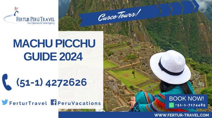Machu Picchu Guide 2024 by Fertur Peru Travel