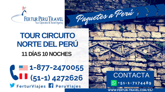 Tour Norte del Perú: Viaje Circuito Norte 11 Días 10 Noches