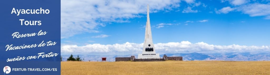 El histórico Obelisco de la Pampa de Ayacucho - Ayacucho Tours